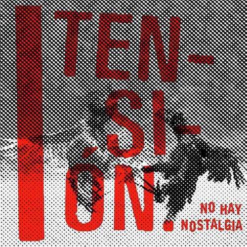 No hay nostalgia