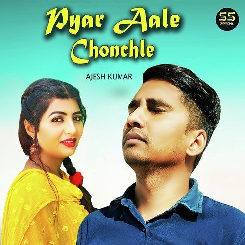 Pyar Aale Chonchle