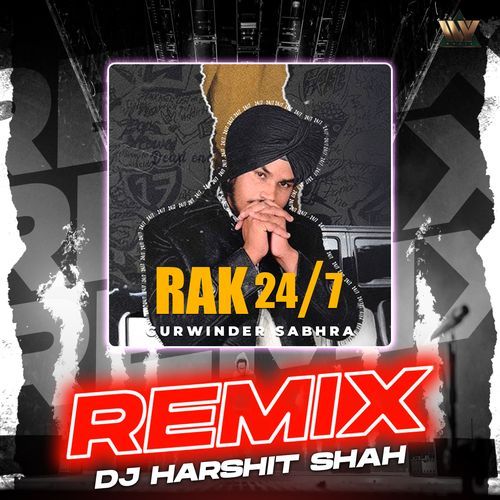 RAK 24/7 (Remix)