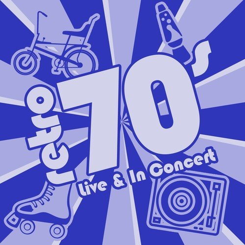 Retro 70s - Live And In Concert