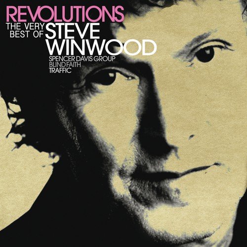 Revolutions: The Very Best Of Steve Winwood ([Blank])