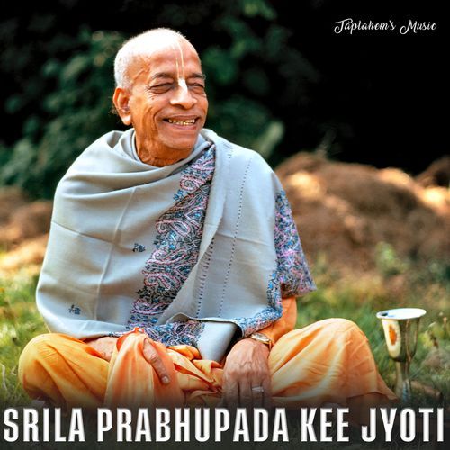 Srila Prabhupada Kee Jyoti