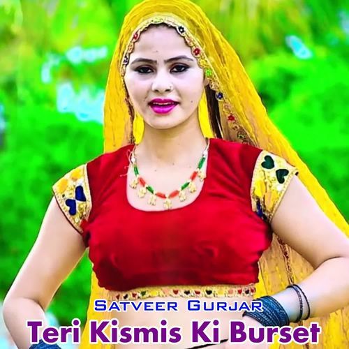 Teri Kismis Ki Burset