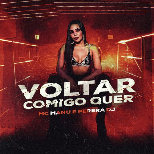 Voltar Comigo quer