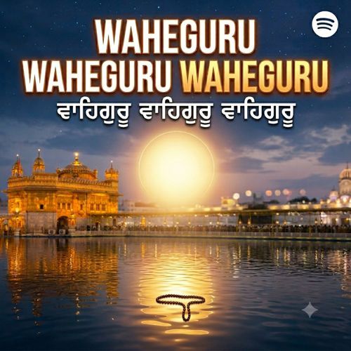 Waheguru Waheguru Waheguru