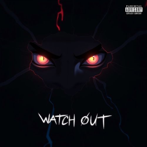 Watch Out