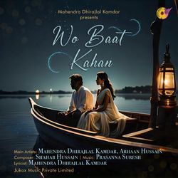 Wo Baat Kahan