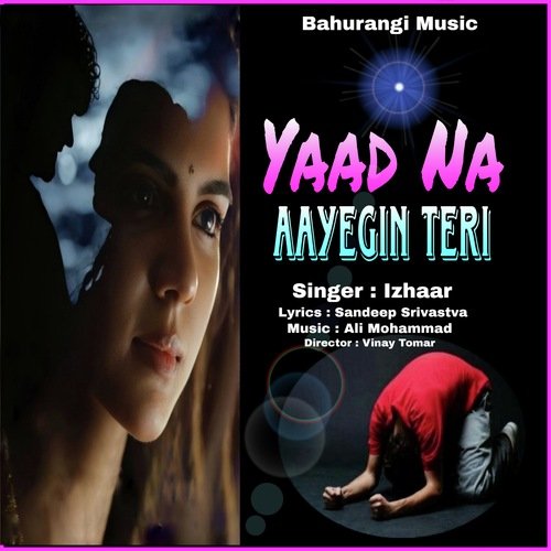 Yaad Na Aayegi Teri