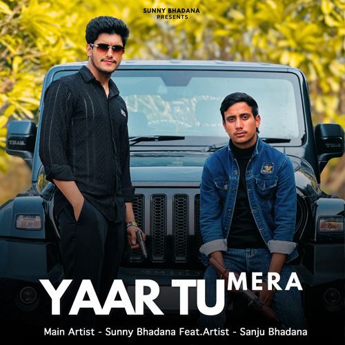 Yaar Tu Mera