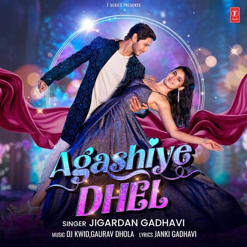 Agashiye Dhel