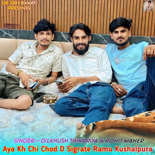 Aya Kh Chi Chod D Sigrate Ramu Kushalpura