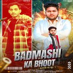 Badmashi Ka Bhoot (Feat.Ponti Bhai)