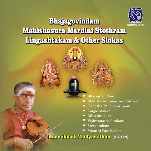 Bhajagovindam And Mahisasuara Mardhini
