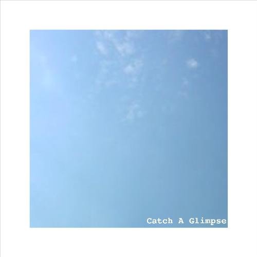 Catch a Glimpse