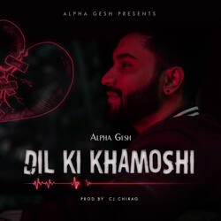 DIL KI KHAMOSHI-QxAxYjpfeQo