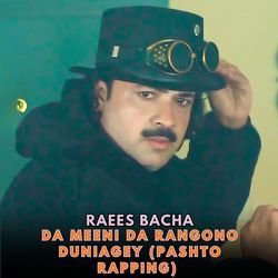 Da Meeni Da Rangono Duniagey (Pashto Rapping)-HgcDVUNKUlQ