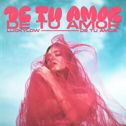 De Tu Amor-Gw4veTx6ZFU