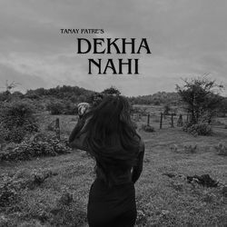 Dekha Nahi-PAZGBxt6QHQ