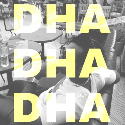 Dha Dha Dha