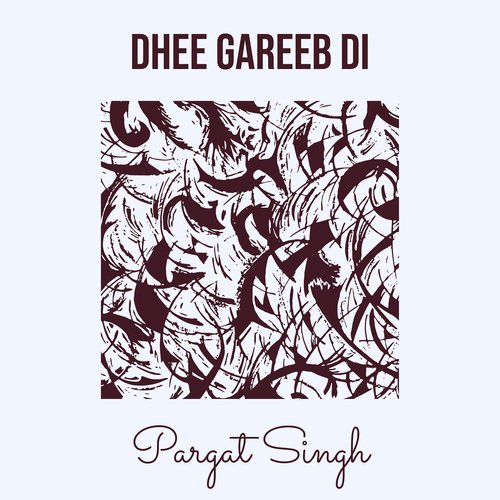 Dhee Gareeb Di