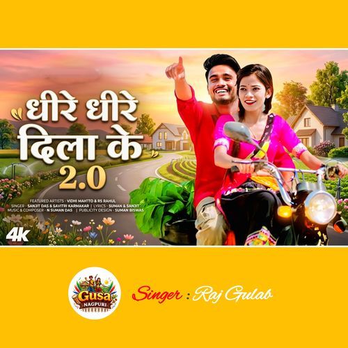 Dheere Dheere Dila Ke 2.0