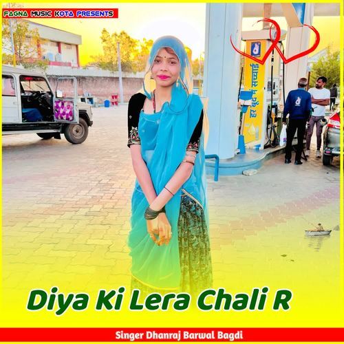 Diya Ki Lera Chali R