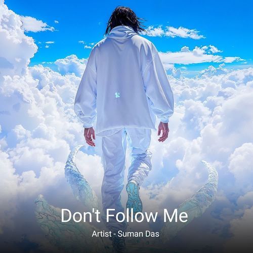 Don't Follow Me