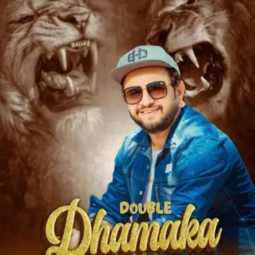Double Dhamaka