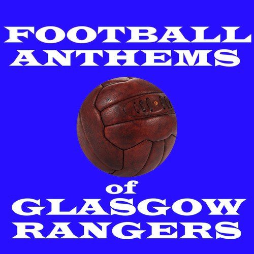 Football Anthems of Rangers