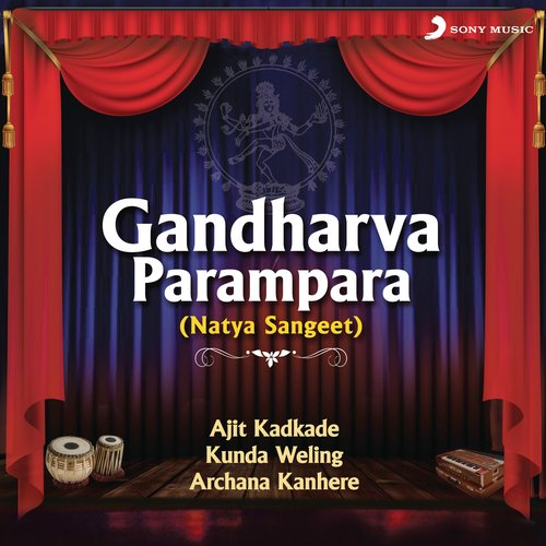 Gandharva Parampara (Natya Sangeet)