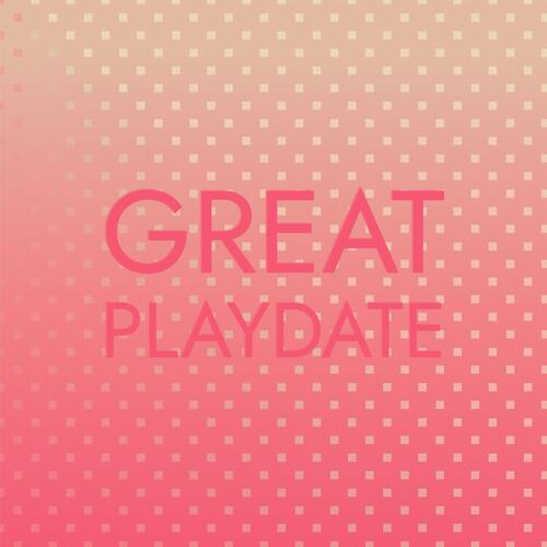 Great Playdate