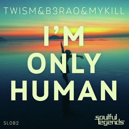 I'm Only Human (Original Mix)