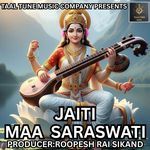 JAITI MAA SARASWATI