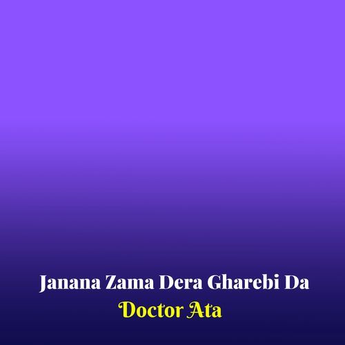 Janana Zama Dera Gharebi Da