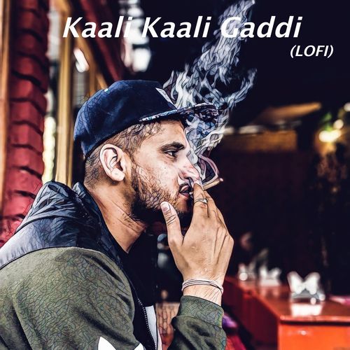 Kaali Kaali Gaddi (LOFI)