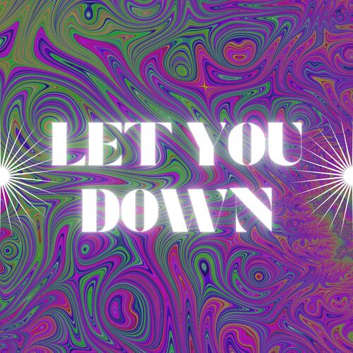 Let You Down