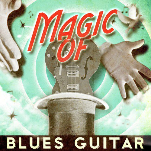 Magic of Blues Guitar