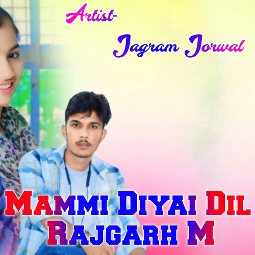 Mammi Diyai Dil Rajgarh M