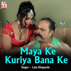 Maya Ke Kuriya Bana Ke-NysdUAVabnQ