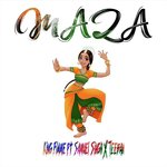 Maza (feat. Samuel Singh & Teeban)