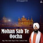 Mohan Sab Te Oocha