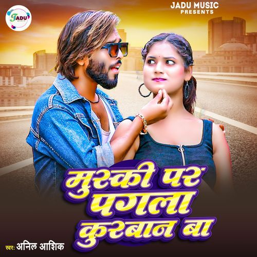 Muski Par Pagla Kurbaan Ba