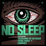 No Sleep