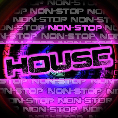 Non-Stop House