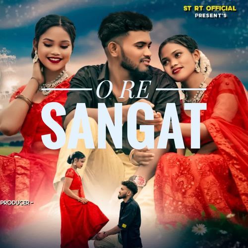 O Re Sangat