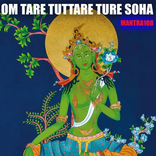 Om Tare Tuttare Ture Soha