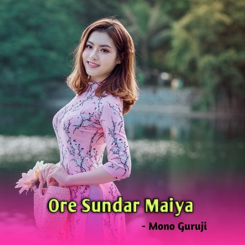 Ore Sundar Maiya (Bengali)