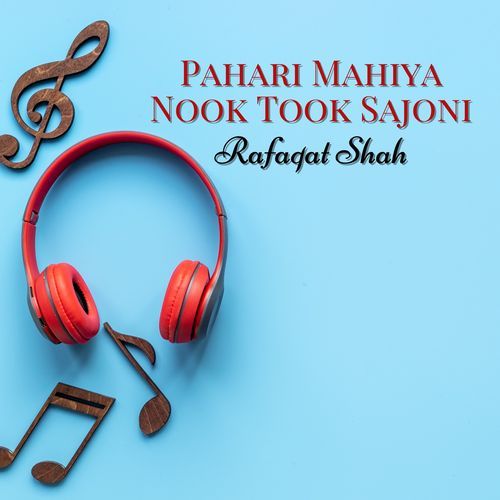 Pahari Mahiya Nook Took Sajoni