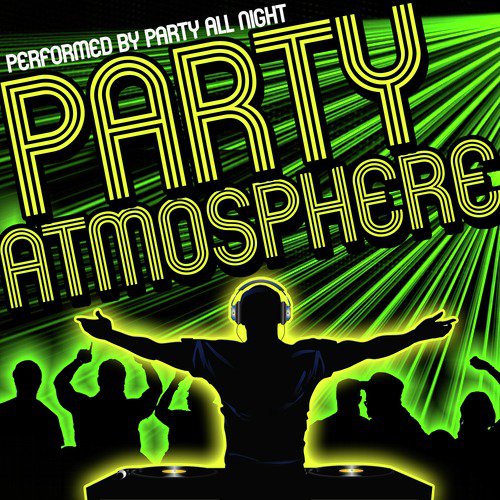 Party Atmosphere