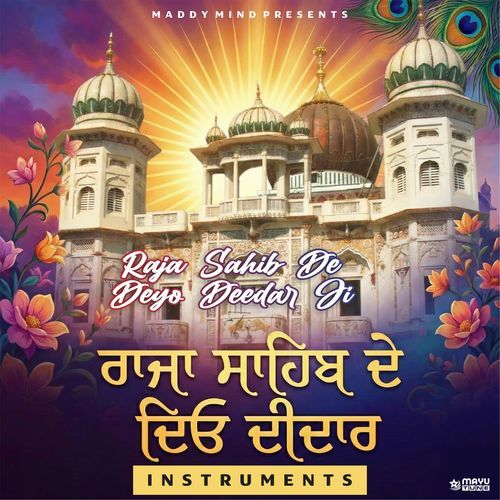 Raja Sahib De  Deyo Deedar Ji